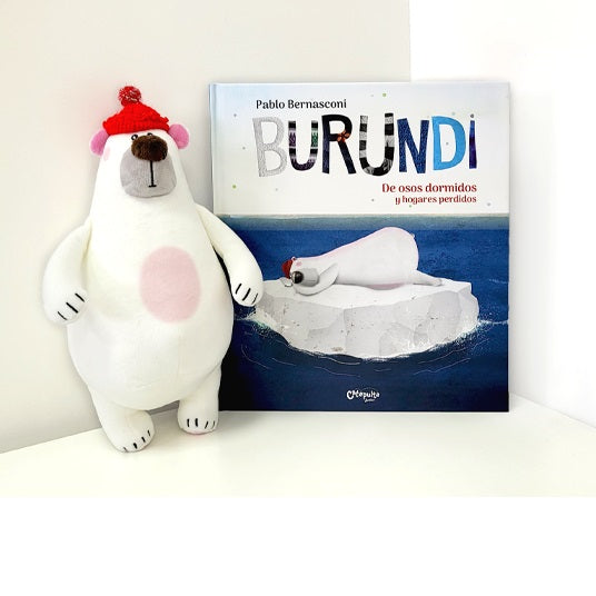 Burundi: De osos dormidos y hogares perdidos. Libro + peluche Burundi: De osos dormidos y hogares perdidos. Libro + peluche